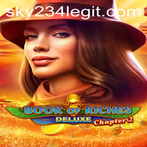 Explore the Exciting World of Book of Riches Deluxe Chapter 2