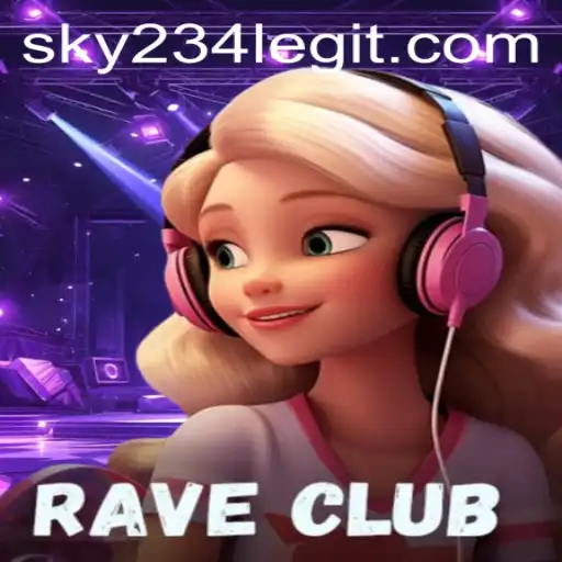 RaveClub: The Ultimate Gaming Experience with SKY234